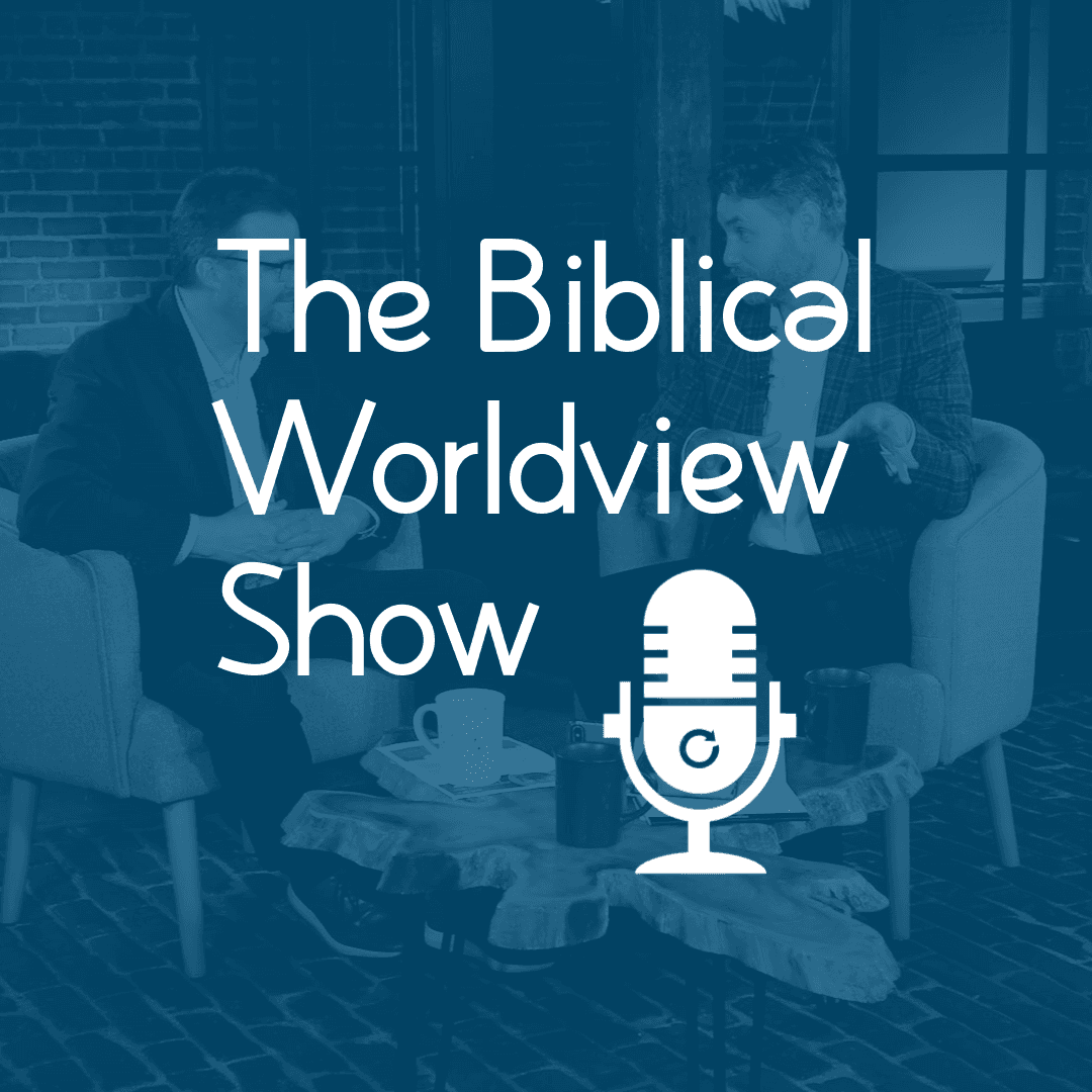 The Biblical Worldview Show podcast artwork